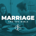 Marriage and The Bible